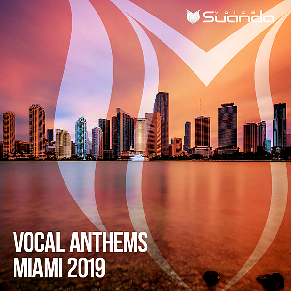 VA - Vocal Anthems Miami [Suanda Voice] (2019) MP3