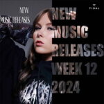 New Music Releases — Week 12 (2024) MP3