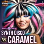 NMN Synth Disco Caramel (2024) MP3